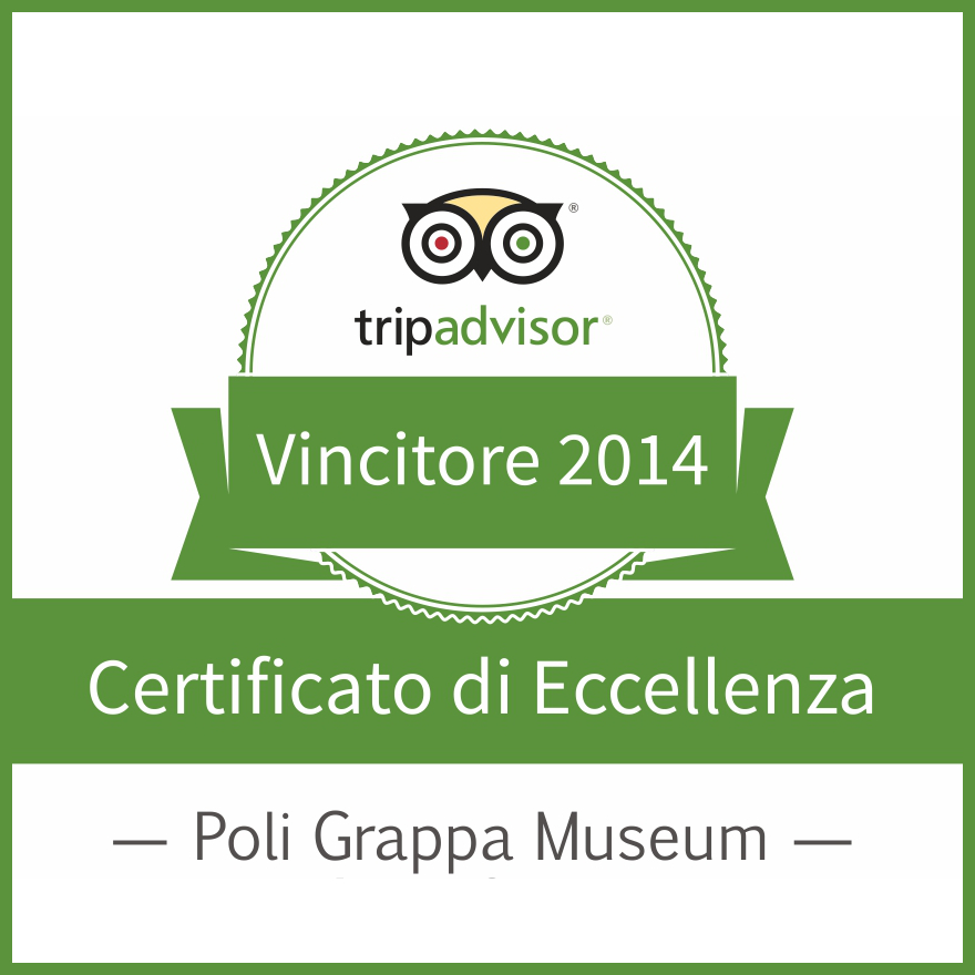 Das Poli Grappamuseum wird mit dem “Certificate of excellence Tripadvisor 2014” ausgezeichnet